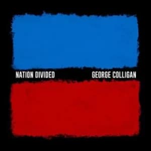 Nation Divided by George Colligan CD Album