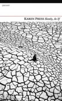 Slowly As If by Karen Press Paperback