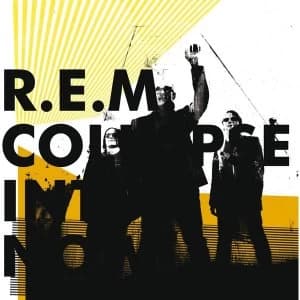 R.E.M. - Collapse Into Now CD