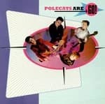 Polecats - Polecats Are Go (Music CD)