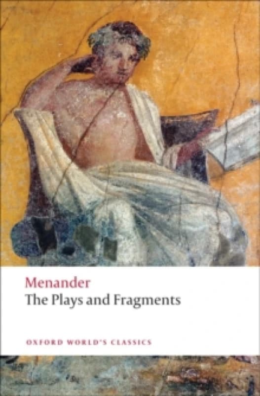 The Plays and Fragments. Paperback. By Menander, M G Balme Books
