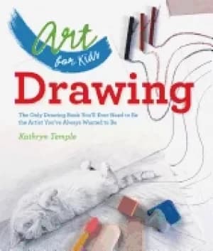 art for kids drawing the only drawing book youll ever need to be the artist