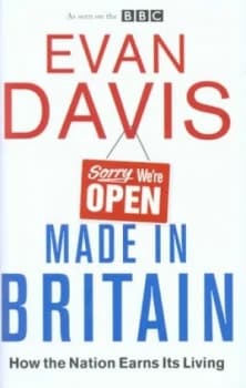Made in Britain by Evan Davis Hardback