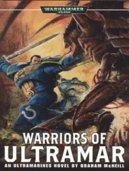 Warriors of Ultramar by Graham Mcneill Book