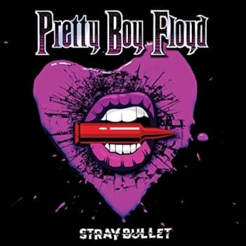 Pretty Boy Floyd - Stray Bullet Vinyl