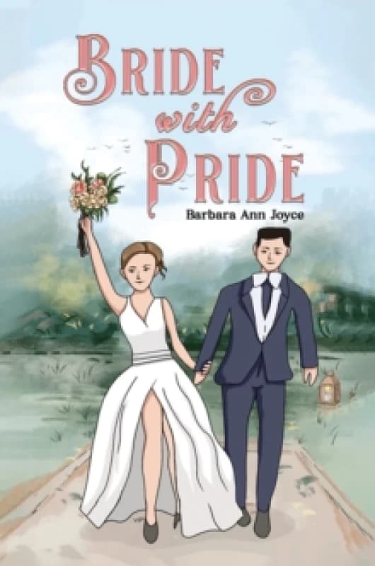 Bride With Pride. Paperback. By Barbara Ann Joyce Books