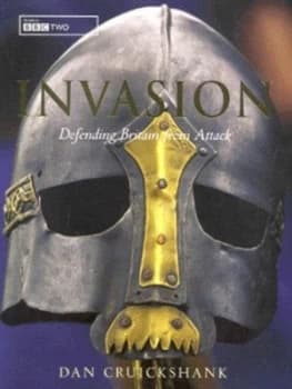 Invasion by Dan Cruickshank Hardback