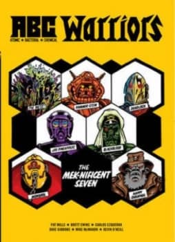 Abc Warriors. the Mek-Nificent Seven by Pat Mills and Brett Ewins Paperback