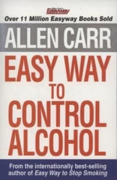 Easy Way to Control Alcohol by Allen Carr and Allen Carr Paperback