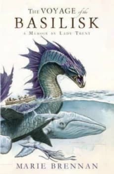 The Voyage of the Basilisk by Marie Brennan Paperback