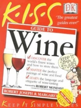 Kiss Guide to Wine by Robert Joseph Paperback