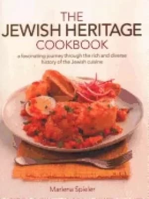 jewish heritage cookbook a fascinating journey through the rich and diverse