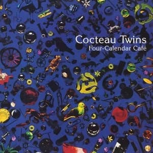 Cocteau Twins - Four Calender Cafe Vinyl