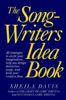The Songwriters Idea Book by Sheila Davis Hardback