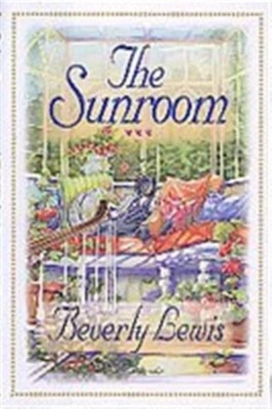 The Sunroom by Beverly Lewis Book
