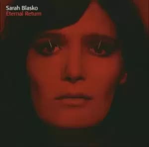 Sarah Blasko - Eternal Return CD Album - Used