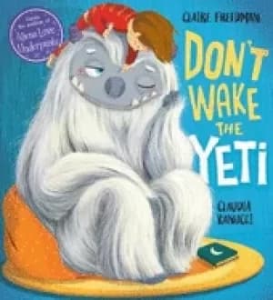 dont wake the yeti claudia ranucci claire freedman