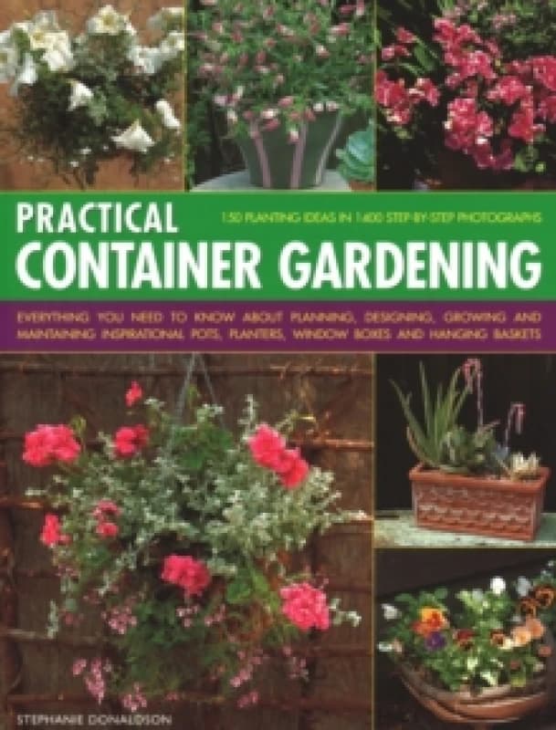 The Ultimate Container Gardener by Stephanie Donaldson Paperback
