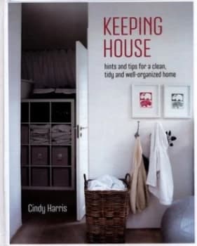 Keeping House by Cindy Harris Hardback