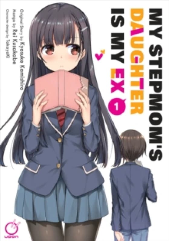 My Stepmom's Daughter is my Ex Volume 1 : Volume 1 Paperback / softback