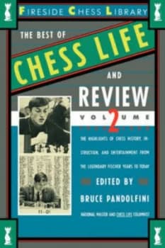 Best of Chess Life and Review Volume 2 by Bruce Pandolfini Paperback