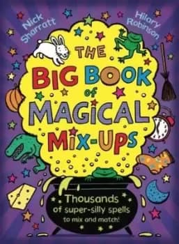 The big book of magical mix-ups - Nick Sharratt - Paperback - Used