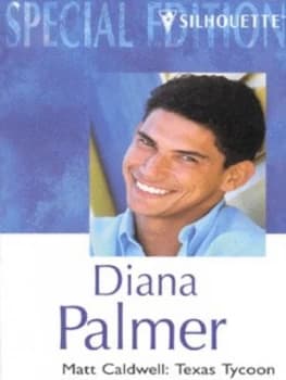 Matt Caldwell - Texas tycoon by Diana Palmer