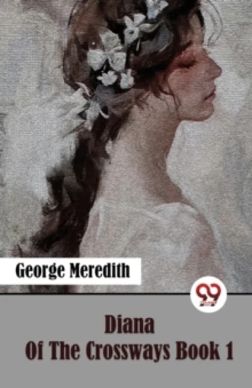 Diana of the Crossways Book 1 Paperback / softback