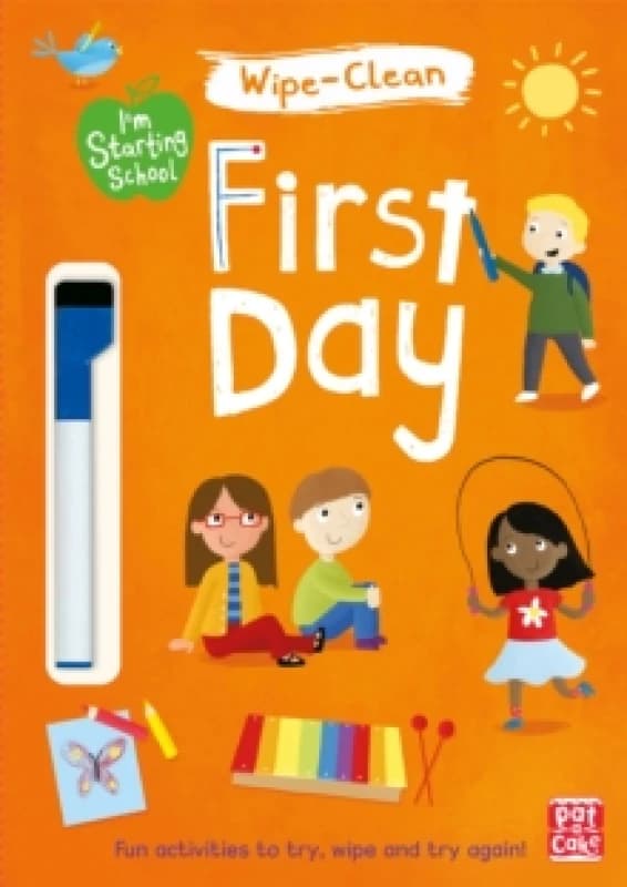 I'm Starting School: First Day : Wipe-clean book with pen Paperback / softback