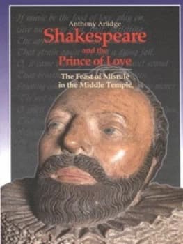 Shakespeare and the Prince of Love by Anthony Arlidge Paperback