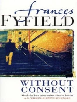 Without Consent by Frances Fyfield Book