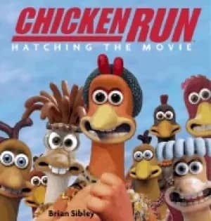 chicken run hatching the movie
