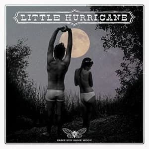 Little Hurricane - Same Sun Same Moon Vinyl