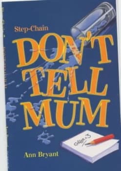 Dont Tell Mum by Ann Bryant Book