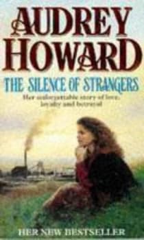 The Silence of Strangers by Audrey Howard Book