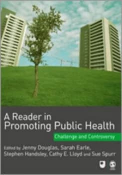 A Reader in Promoting Public Health by Jenny Douglas Paperback