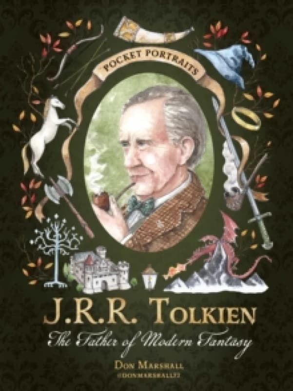 J.R.R. Tolkien : The Father of Modern Fantasy Hardback