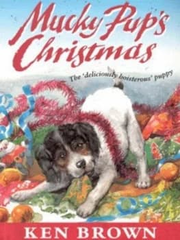 Mucky Pups Christmas by Ken Brown Book