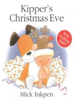 Kippers Christmas Eve by Mick Inkpen Hardback