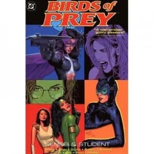 Birds of Prey Sensei and Student Tp by Gail Simone Paperback