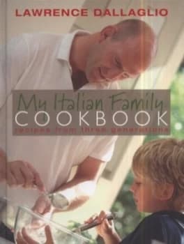 My Italian Family Cookbook by Lawrence Dallaglio Hardback