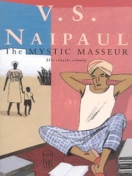 The Mystic Masseur by V. S. Naipaul Book