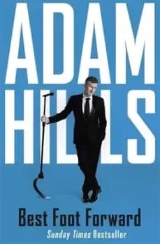 Best foot forward by Adam Hills