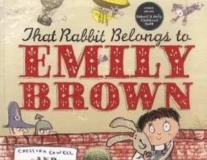 That Rabbit Belongs to Emily Brown by Cressida Cowell Book