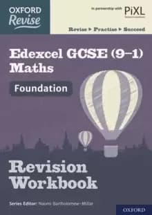Oxford Revise: Edexcel GCSE (9-1) Maths Foundation Revision Workbook : With all you need to know for your 2022 assessments