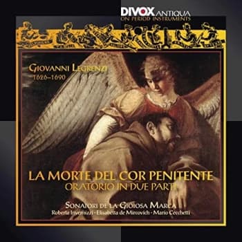 Sonatori De La Gioiosa Marca - Giovanni Legrenzi: La Morte Del Cor Penitente CD