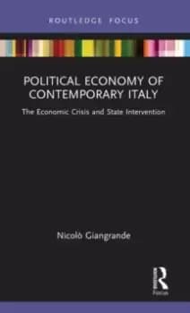 Political Economy of Contemporary Italy : The Economic Crisis and State Intervention