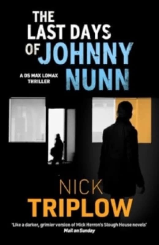 The Last Days of Johnny Nunn Paperback / softback