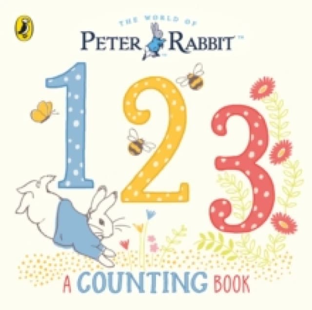 Peter Rabbit 123 : A Counting Book Board book