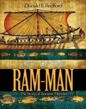 City of the Ram-Man by Donald B. Redford Hardback
